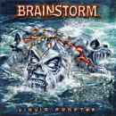Brainstorm Liquid Monster Формат: Audio CD (Jewel Case) Дистрибьюторы: Metal Blade Records, Концерн "Группа Союз" Европейский Союз Лицензионные товары Характеристики аудионосителей 2005 г Альбом: Импортное издание инфо 95s.